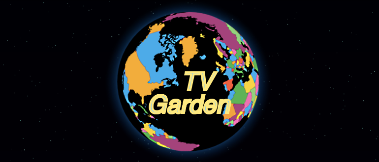 TV Garden